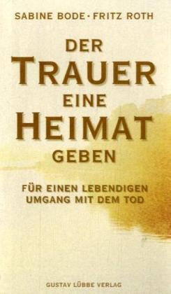 Buchcover: Der Trauer eine Heimat geben